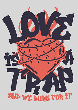 Love is a Trap Text Art