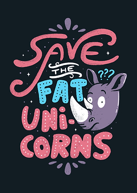 Save The Fat Unicorns