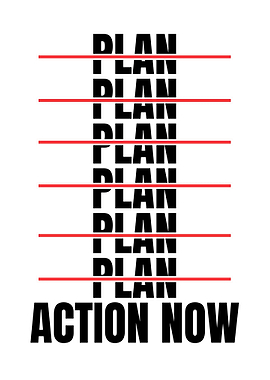 Plan vs Action Now Text Art