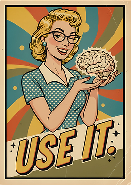 Woman Holding Brain with 'Use It' Text