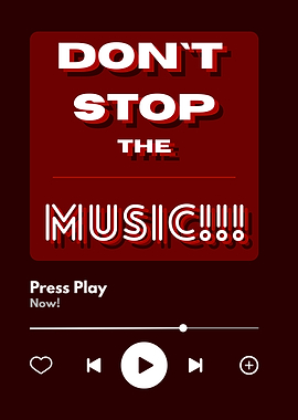 DON´T STOP THE MUSIC!!!