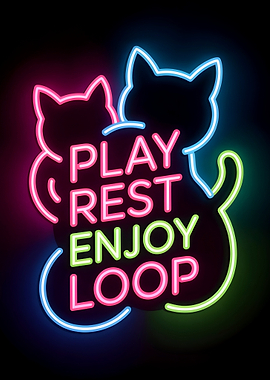 Neon Cat Loop Play Rest Enjoy