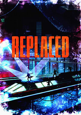 Replaced Video Game Poster