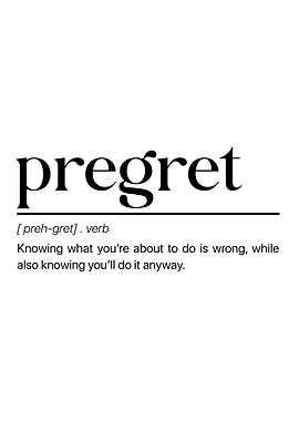 Minimalist Funny Poster – “Pregret” Definition Humor Wall Ar
