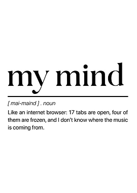 Minimalist Funny Poster – “My Mind” Definition Humor Wall Art