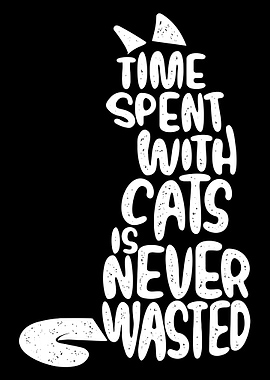 Time Spent With Cats Poster, Minimalist Cat Quote Wall Art, Black White Cat Lover Print