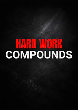Hard Work Compounds Text Art