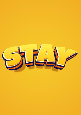 Stay Text Art
