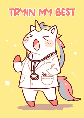 Doctor Unicorn Trying Its Best