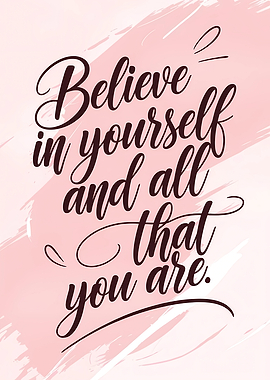 Believe in yourself quote