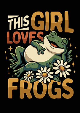 This Girl Loves Frogs
