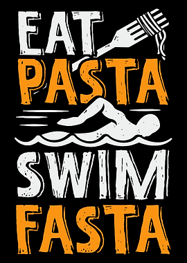 Eat Pasta Swim Fasta Poster, Funny Swimming Motivation Wall Art, Swimmer Humor Print