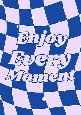 Enjoy Every Moment Retro Poster