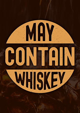 May Contain Whiskey Bar Sign