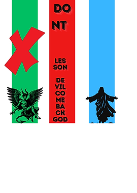 Don't Lesson Devil Come Back God