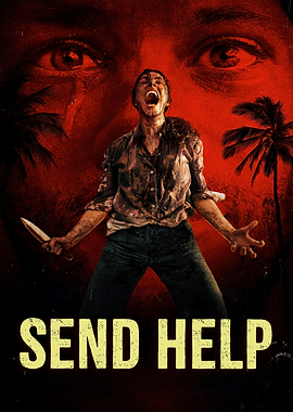 Send Help Movie Poster