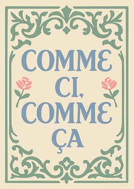Comme Ci, Comme Ça French Phrase