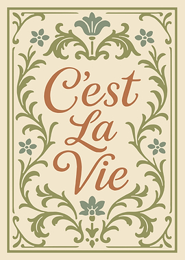 C'est La Vie Floral Text Art