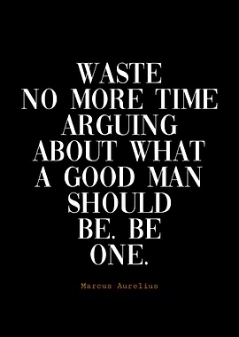 Marcus Aurelius Quote on Being Good