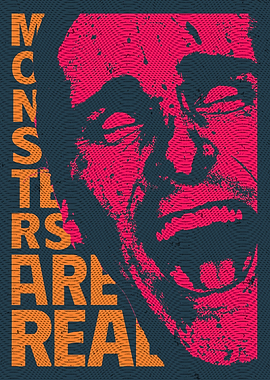 Monsters Are Real Text Art