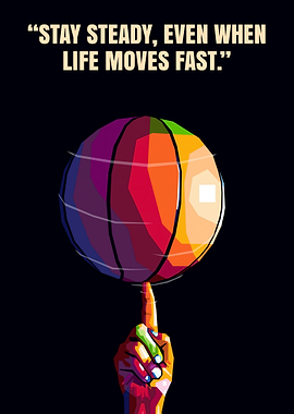 Basketball on Finger with Quote