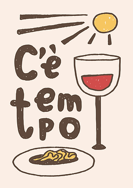 C’è tempo with food and wine