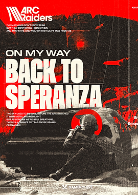 ARC Raiders Back to Speranza Poster