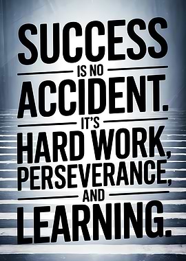 Success is no accident quote