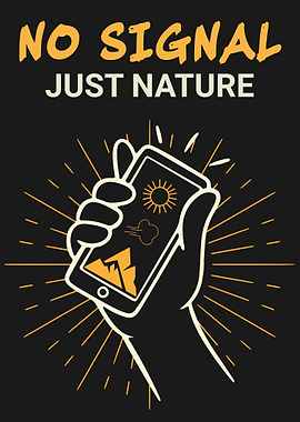No Signal Just Nature