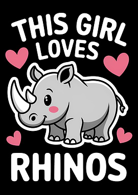 This Girl Loves Rhinos