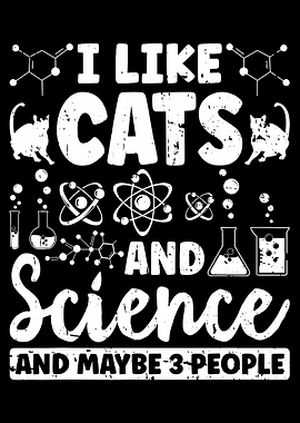 I Like Cats and Science Poster, Funny Nerd Humor Wall Art, Cat Lover Science Print