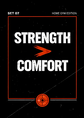 trength Over Comfort – Gym Motivation Poster (Home Gym Edition)