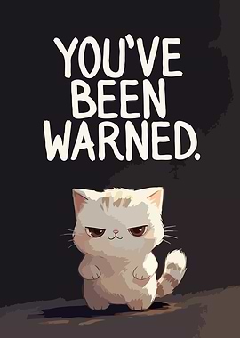 Grumpy Cat Warning Funny Humor Art