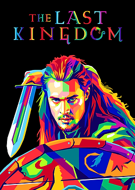The Last Kingdom Pop Art Poster