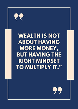 Wealth Mindset Quote