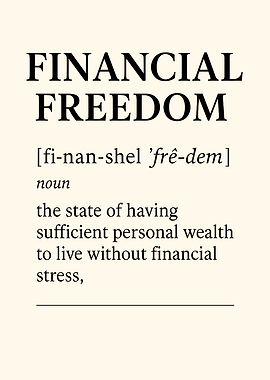 Financial Freedom Definition