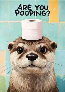 funny Otter with Toilet Paper