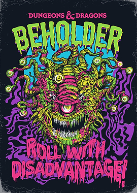 Psychedelic Beholder: Roll with Disadvantage