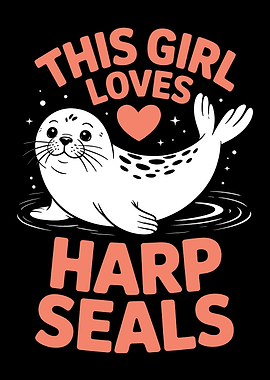 This Girl Loves Harp Seals