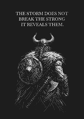 Viking Warrior with The Storm Quote