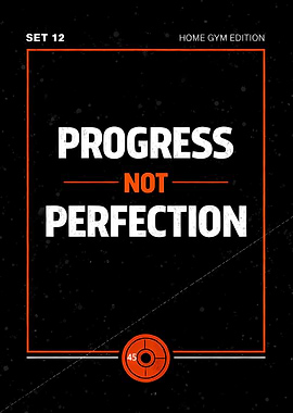 Progress Not Perfection – Gym Motivation Poster (Home Gym Edition)