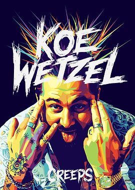 Koe Wetzel Creeps Pop Art