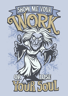 Scary Witch Demanding Work or Soul