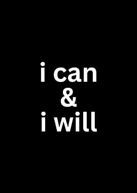 I Can & I Will