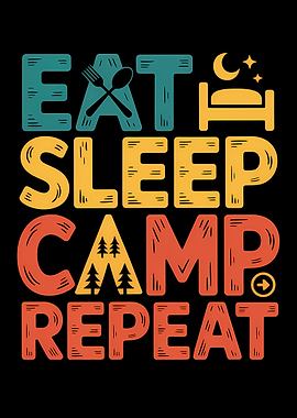 Eat Sleep Camp Repeat Text Art