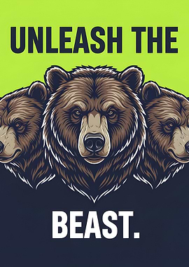 Unleash the Beast Bears Motivational Gym Quote Poster
