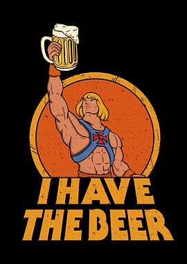 I have the beer