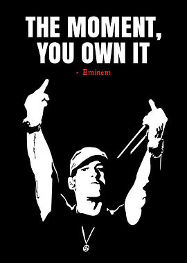 Eminem 'The Moment, You Own It'