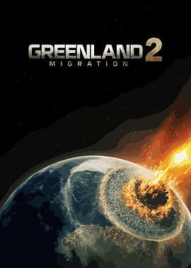 Greenland 2 Migration Movie Poster