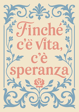 Italian Proverb with Floral Border